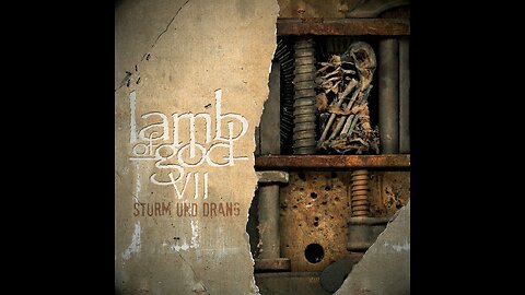 Lamb Of God - VII: Sturm Und Drang