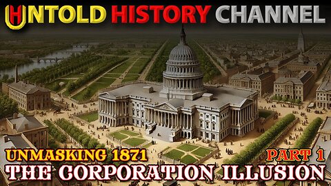 The Corporation Illusion - Unmasking 1871 | Part 1 - LIVESTREAM BEGINS AT 8PM EST