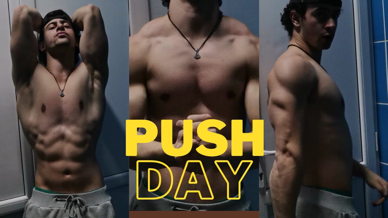 PUSH DAY | Getting big but...