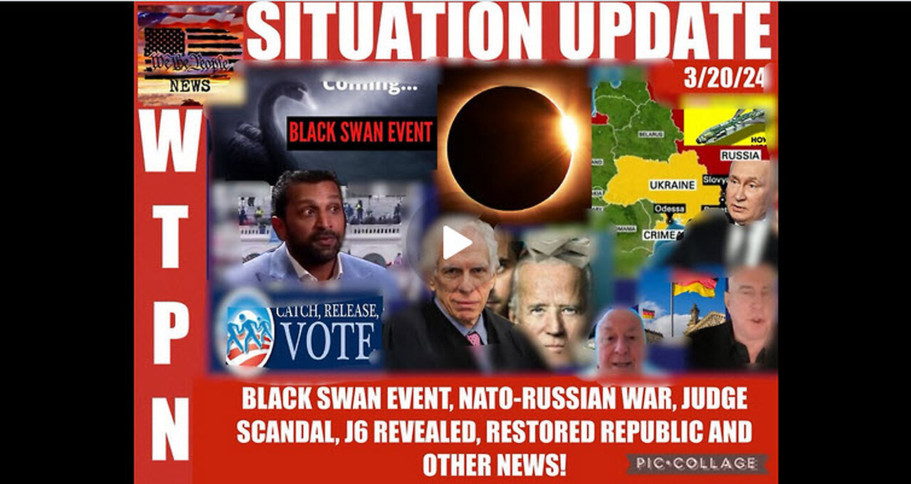WTPN SITUATION UPDATE 3/20/24