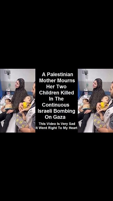 A Palestinian Mother Mourns Her Two Children Killed In The Continuous Israeli Bombing On Gaza