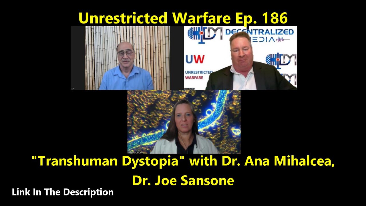 Transhuman Dystopia with Dr. Ana Mihalcea, Dr. Joe Sansone