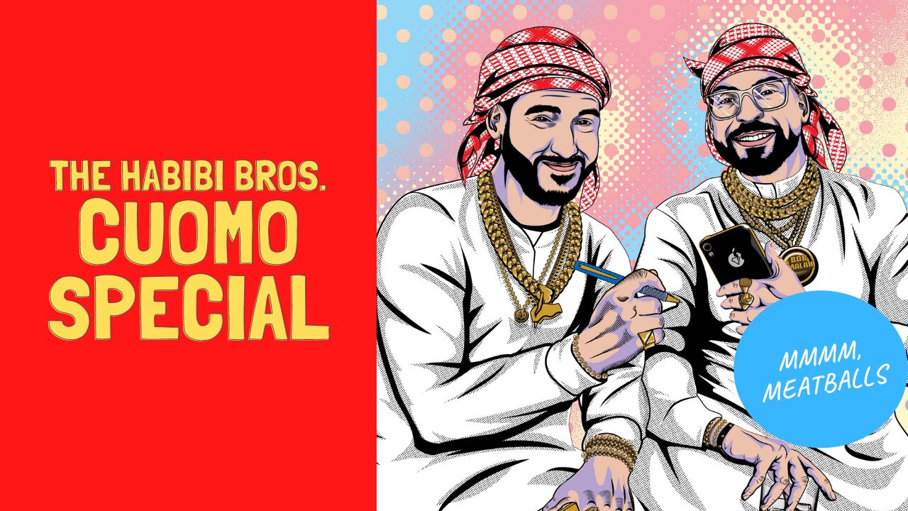 The Habibi Bros. Cuomo Special