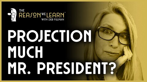 Projection Much Mr. President?