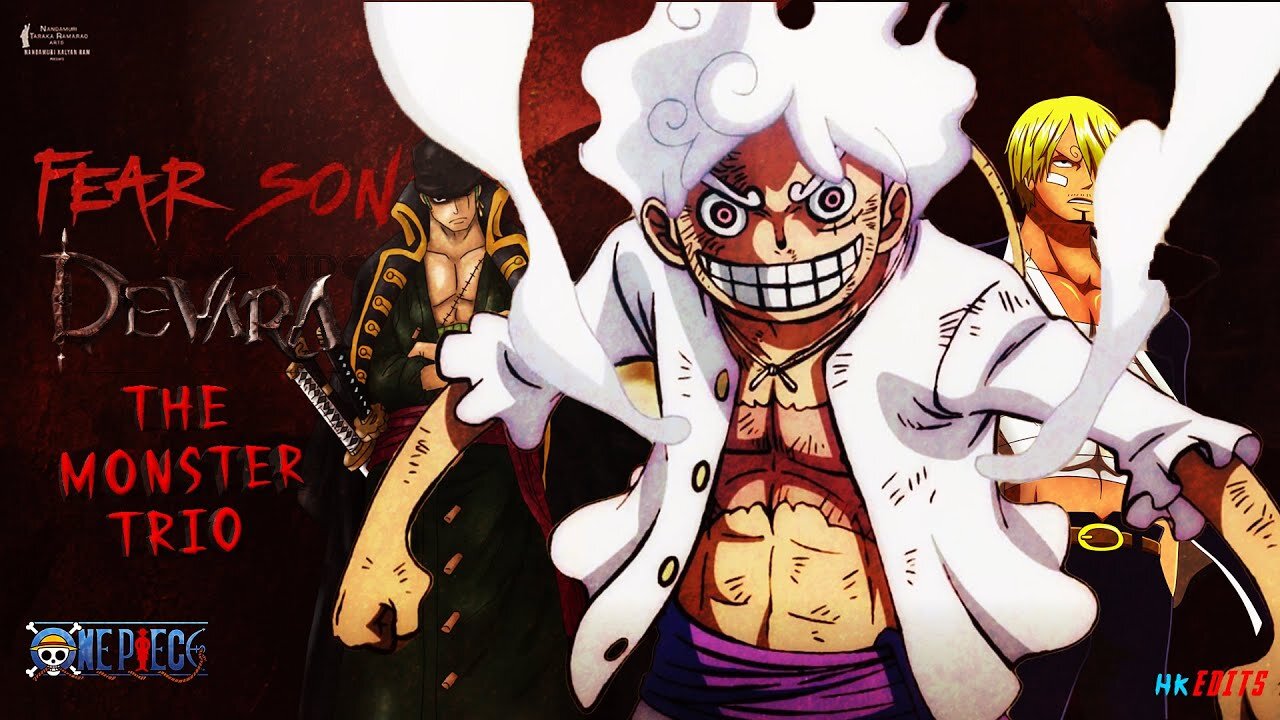 Fear song X One Piece 🔥 (amv)(devara) | Anirudh | HKEDITS