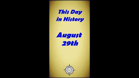 This Day in History - August 29 #shorts