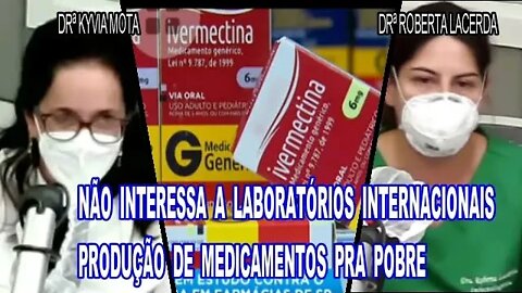 IVERMECTINA REMÉDIO BARATO NÃO INTERESSA A GRANDES LABORATÓRIOS INTERNACIONAIS.