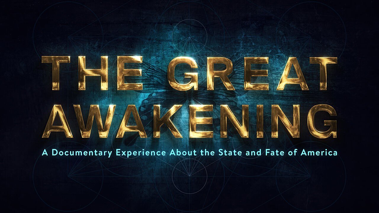 The Official Great Awakening Trailer