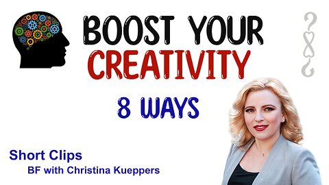 BOOST YOUR CREATIVITY