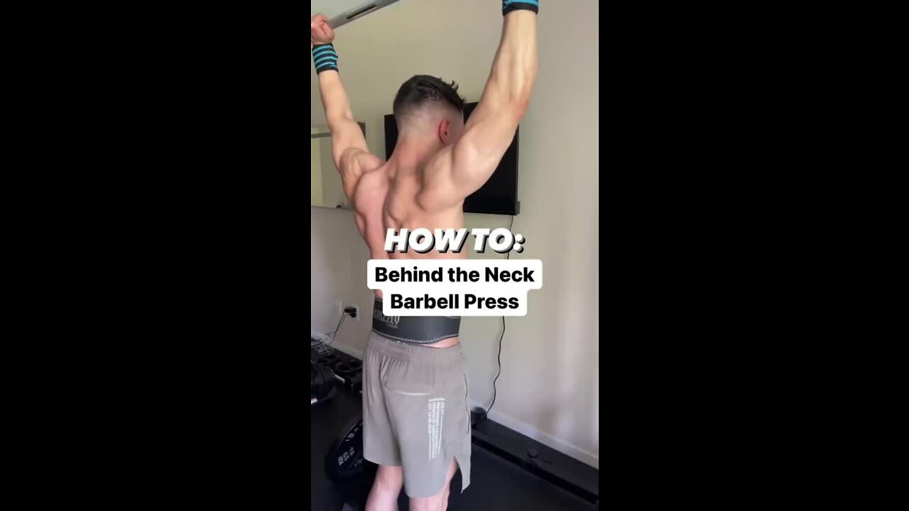 BEHIND the NECK PRESS - Properly Execute this Exercise and REAP the REWARDS!