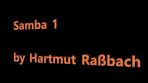 Samba 1 © Music Hartmut Raßbach