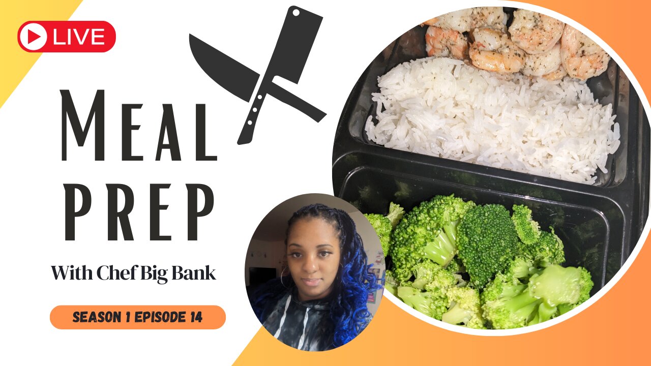 Mastering Meal Prep: Unleash Your Inner Chef With Chef Big Bank!