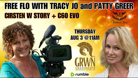 FREE FLO with Tracy JO: CirstenW story + C60 EVO with Patty Greer!