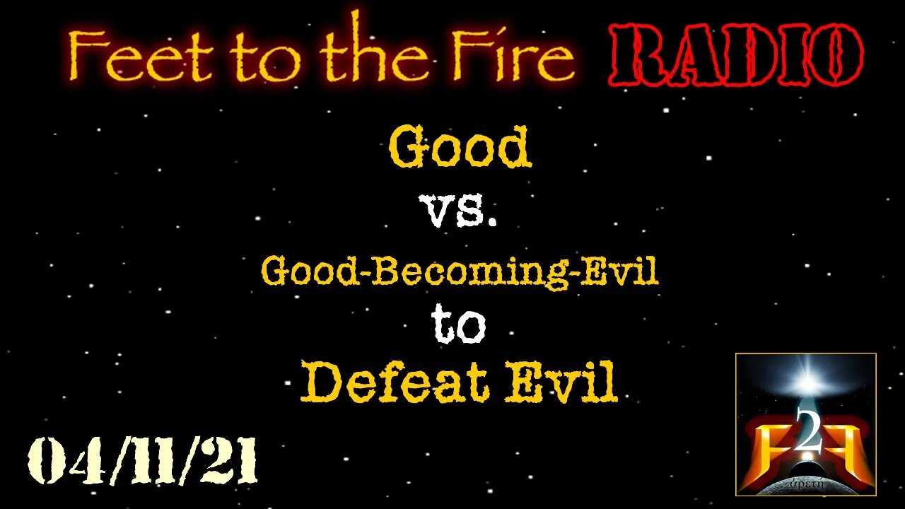 F2F Radio: Becoming Evil While Opposing It