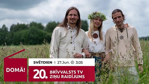 BRĪVVALSTS TV 20# RAIDĪJUMS /27.06.2021/