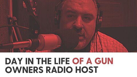 Day in the life of a Gun Owners Radio host