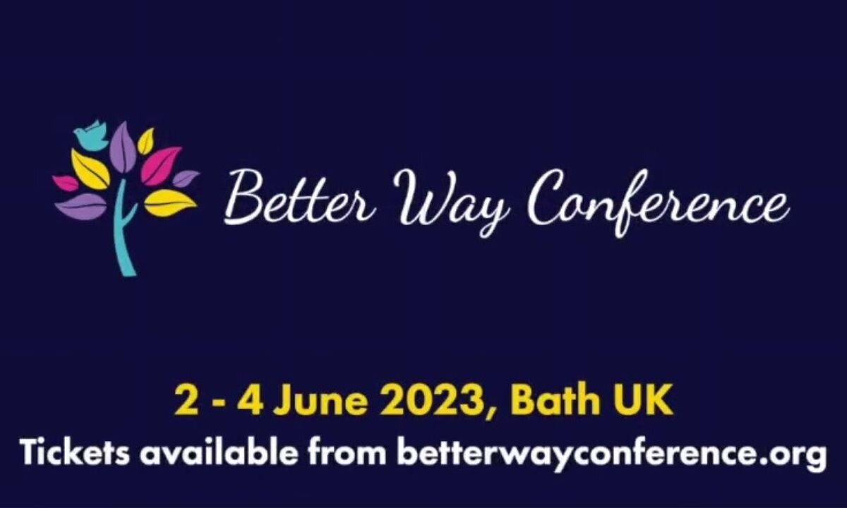 BIG NEWS! Better Way Conference 2023 is Coming...