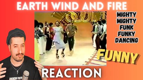 FUNNY - Earth Wind and Fire Mighty Mighty Funk Funky Dancing Reaction