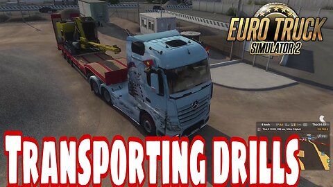 ETS2 Euro Truck Simulator 2 |Transporting Drills.