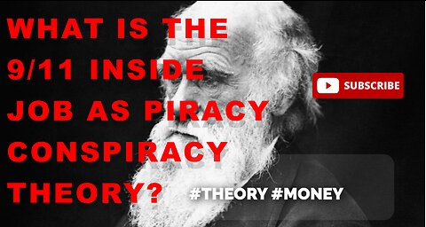 What is the 9/11 inside job as piracy conspiracy theory? #theory #money #compounding #youtube