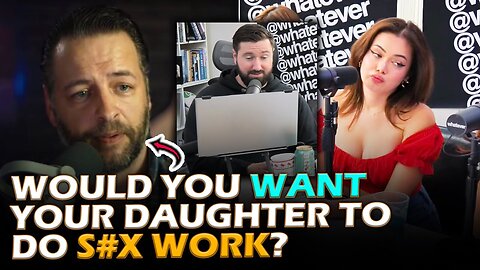 Andrew CHALLENGES OF Girl's Ideology When She Says S#x Work is Not Bad