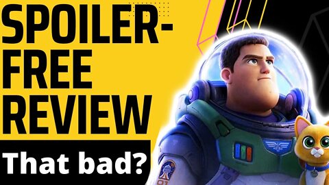 Lightyear SPOILER-FREE ONLY Movie Review