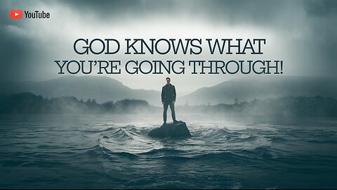 God Knows Your Struggles – This Message is for YOU! #GodKnows #DivineTiming #ChristianEncouragement
