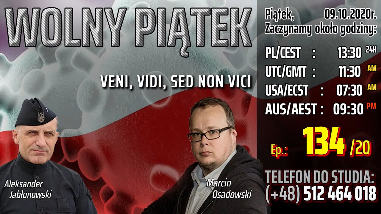 WOLNY PIĄTEK - Veni, Vidi, Sed Non Vici - Olszański, Osadowski NPTV (09.10.2020)