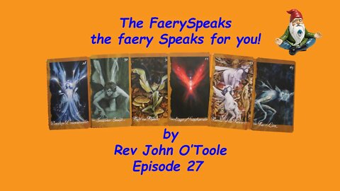 The FaerySpeak Ep 27