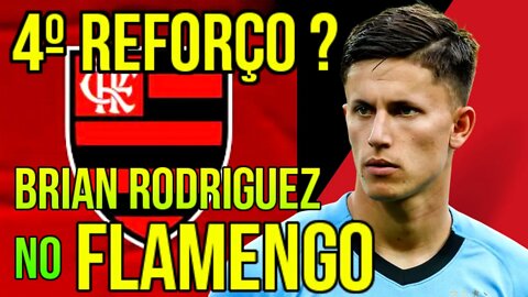NOVO REFORÇO! BRIAN RODRIGUEZ NO FLAMENGO MERCADO DA BOLA É TRETA!!! NOTÍCIAS DO FLAMENGO