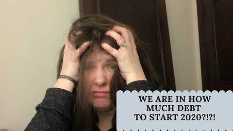 Our starting debt in 2020. Vlog 003