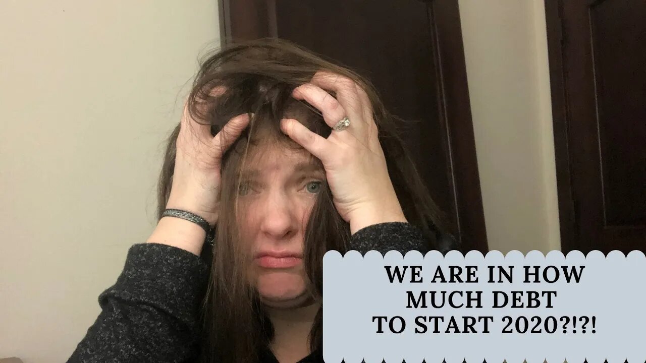 Our starting debt in 2020. Vlog 003