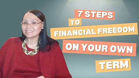 7 Steps to Financial Freedom: Transform Your Mindset and Achieve Success