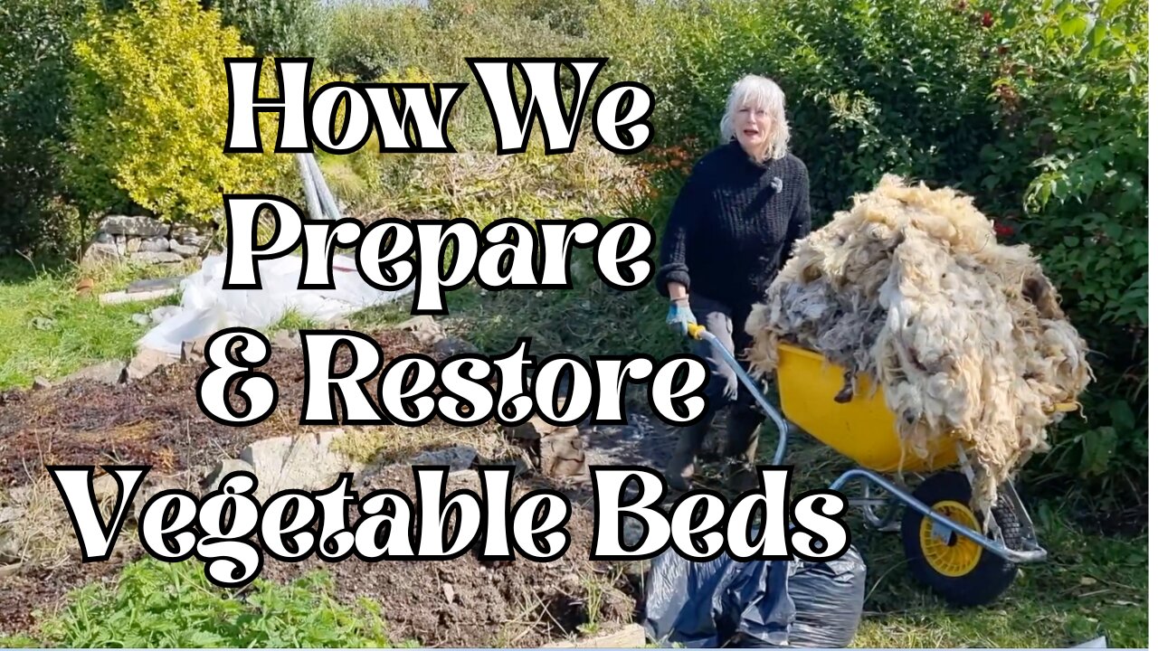 How We Prepare and Restore Vegetable Beds