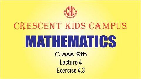 Maths 9th Lecture 4 Ex 4.3