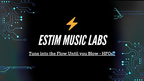 Tune into the Flow Until you Blow