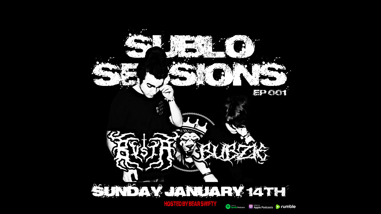 Sublo Sessions EP001 (Bvsta & Bubzie)