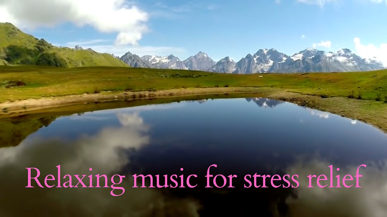 Relaxing Music for Stress Relief