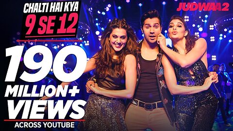 Chalti_Hai_Kya_9_Se_12_Full_Song___Judwaa_2___Varun___Jacqueline___Taapsee___David_Dhawan__Anu_Malik