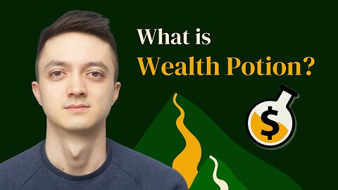 What is Wealth Potion? Channel Introduction