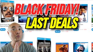 FINAL Black Friday Blu Ray and 4K Deals!🤯