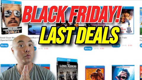 FINAL Black Friday Blu Ray and 4K Deals!🤯