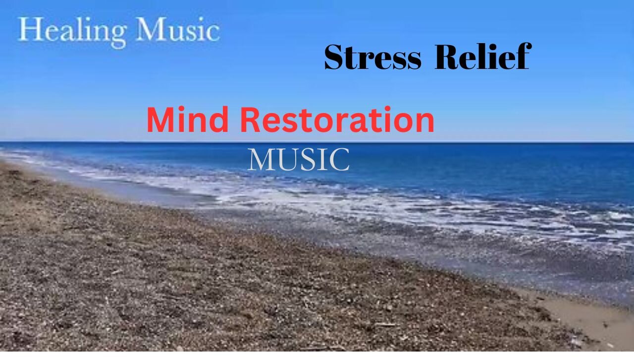 Mind Restoration Music | Soothing & Calm Music | Stress Relief Music | Flute Music