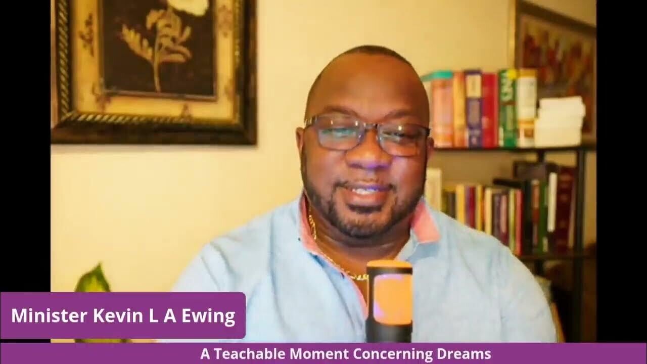 A Teachable Moment Concerning Dreams #dreamskevinlaewing #kevinlaewingdreams #dreaminsightkevinewing