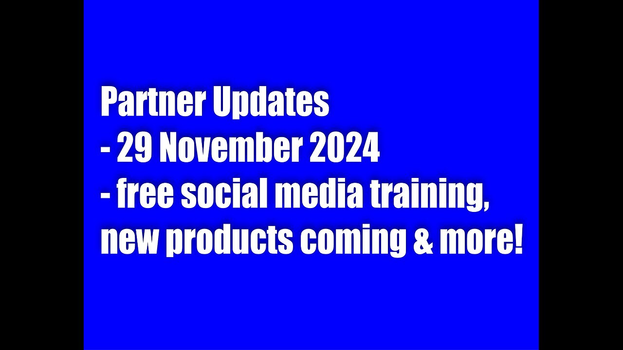 Parter Updates – 29 November 2024