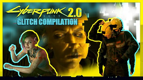 Cyberpunk 2077 2.0 Glitch Compilation (Phantom Liberty)