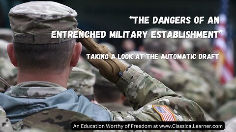 “The Dangers of an Entrenched Military Establishment”