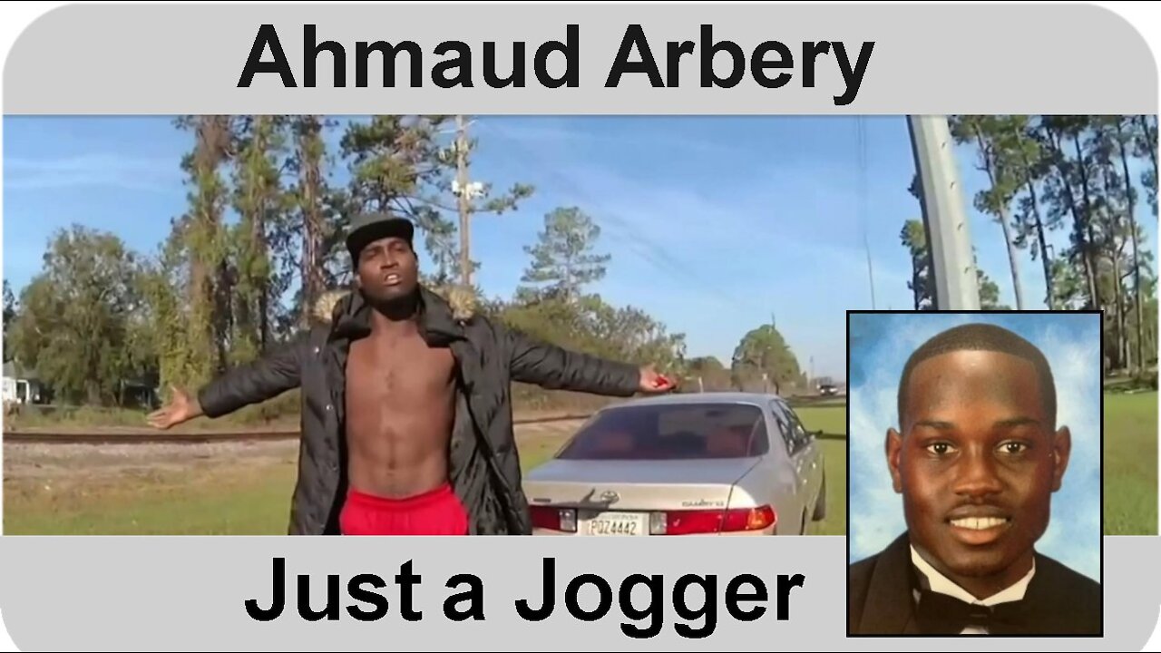 Was Ahmaud Arbery a Jogger? * November 24, 2021