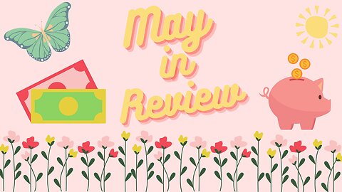 May in Review 2023 #bcl