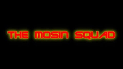 THE MOSIN SQUAD EPISODE 1 (KILLING FLOOR 2) W/ REDNORDICPOTATO